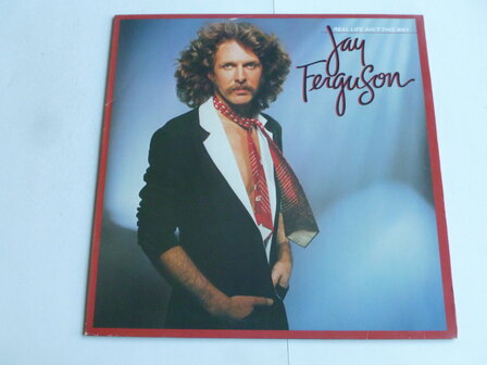 Jay Ferguson - Real life ain&#039;t  this way (LP)