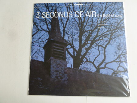 3 Seconds of Air - The flight of song (Gesigneerd) LP