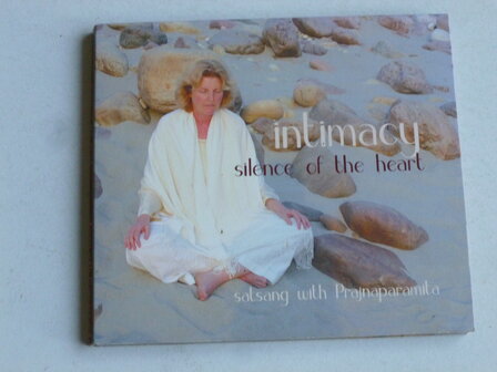 Intimacy - Silence of the Heart / satsang with Prajnaparamita