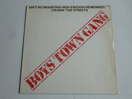 Boys Town Gang - Ain't no Mountain High Enough (Maxi Single)