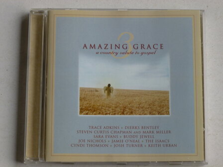 Amazing Grace 3 - A Country salute to Gospel