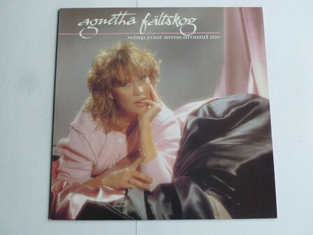 Agnetha F&auml;ltskog - Wrap your arms around me (LP)