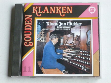 Klaas Jan Mulder - improviseert / Gouden Klanken 11