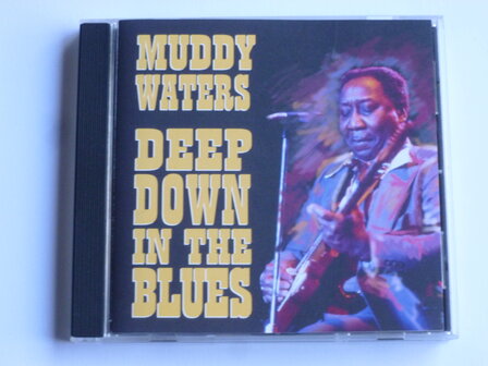 Muddy Waters - Deep Down in the Blues