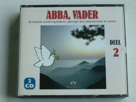 Abba, Vader - 36 Bekende Opwekkingsliederen / Deel 2 (2 CD)