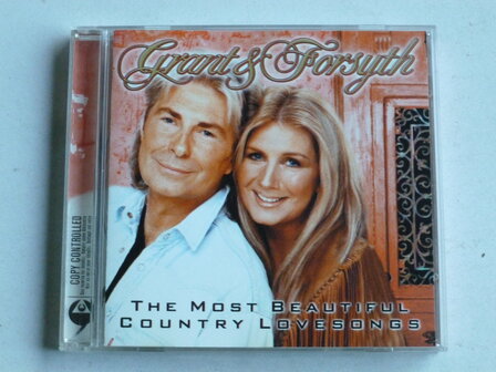Grant &amp; Forsyth - The Most Beautiful Country Lovesongs
