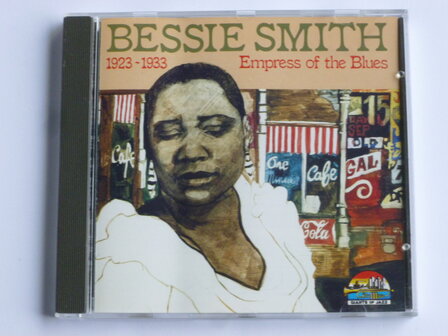 Bessie Smith - Empress of the Blues 1923-1933