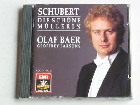 Schubert - Die Sch&ouml;ne Mullerin / Olaf Baer, Parsons