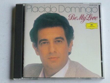 Placido Domingo - Be My Love