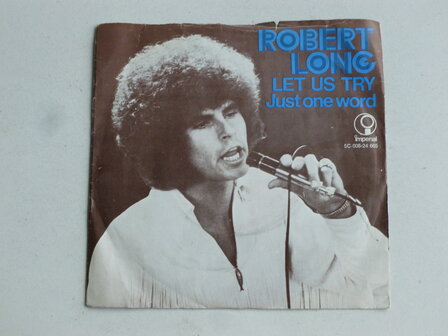 Robert Long - Let us try (Vinyl Single)