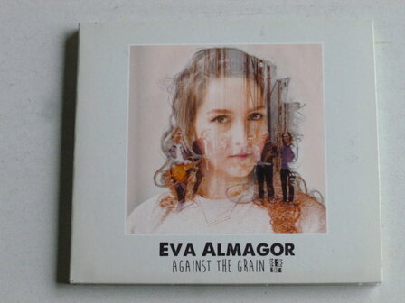 Eva Almagor - Against the Grain