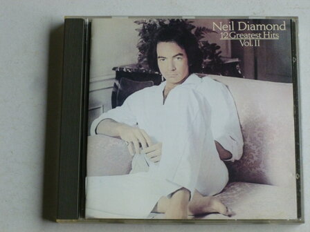 Neil Diamond - 12 Greatest Hits Vol II (Holland)