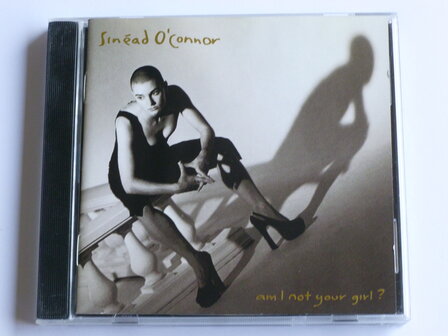 Sin&eacute;ad O&#039;Connor - am i not your girl?