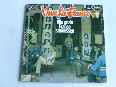 Vive La France - Alle grote Franse Successen (2 LP)