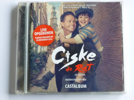 Ciske de Rat - De Musical / Danny de Munk, Henny Vrienten