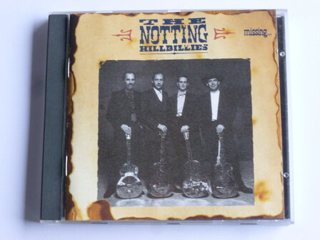 The Notting Hillbillies - Missing...presumed having a good time (WB)