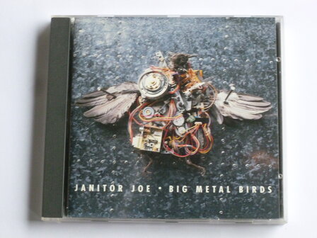 Janitor Joe - Big Metal Birds