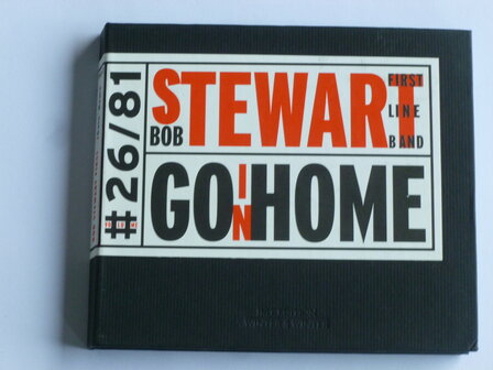 Bob Stewart First... - Goin Home