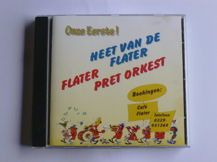 Flater Pret Orkest - Onze Eerste! / Heet van de Flater CD