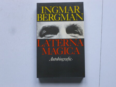 Ingmar Bergman - Laterna Magica (Autobiografie)