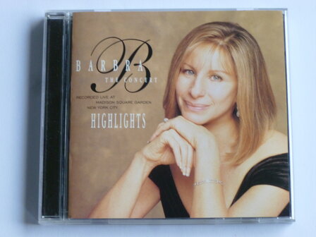 Barbra Streisand - The Concert / Highlights (columbia)