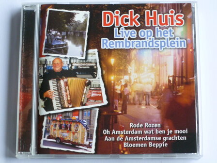 Dick Huis - Live op het Rembrandsplein