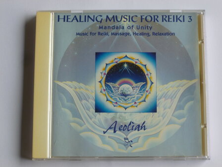 Aeoliah - Healing Music for Reiki 3
