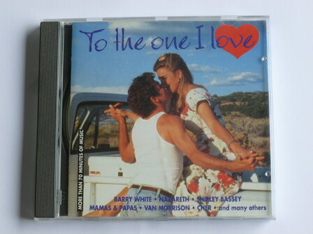 To The One I Love - various artists