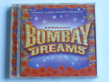 A R Rahman&#039;s Bombay Dreams - Andrew Lloyd Webber