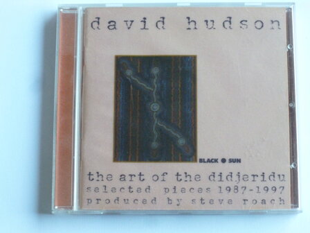 David Hudson - The Art of the Didjeridu selected pieces 1987-1997