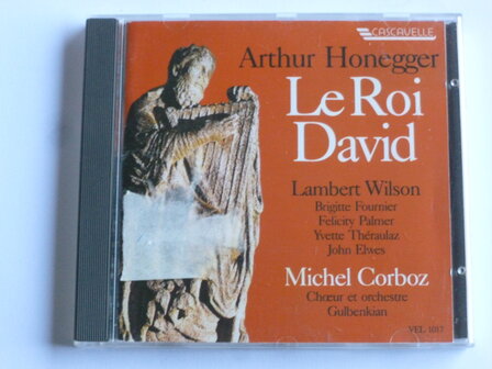 Honegger - Le Roi David / Lambert Wilson, Michel Corboz