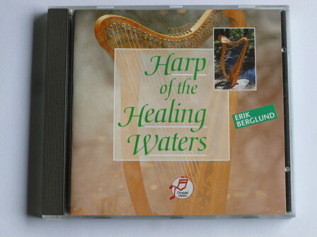 Erik Berglund - Harp of the Healing Waters (oreade music)
