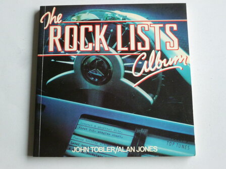 The Rock Lists Album - John Tobler / Alan Jones (boek)