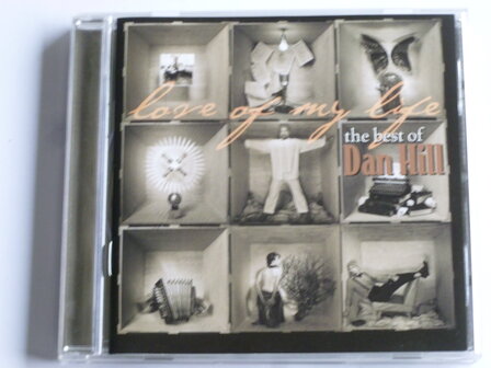 Dan Hill - Love of my Life / The Best of