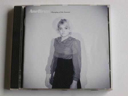 Ane Brun - Changing of the Seasons