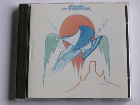Eagles - On the Border