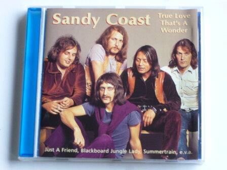 Sandy Coast - True Love that&#039;s a wonder