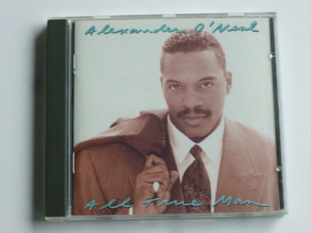 Alexander O&#039; Neal - All True Man