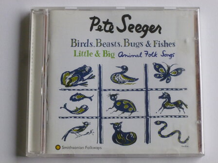 Pete Seeger - Birds, Beast, Bugs &amp; Fishes