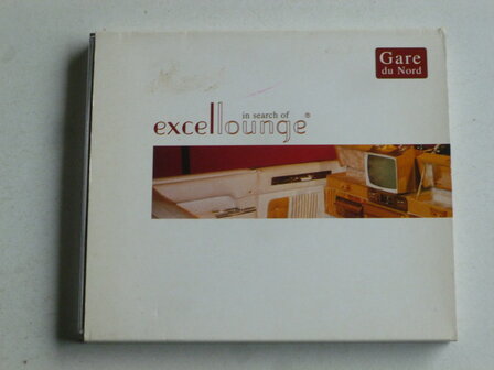 Gare du Nord - In search of Excellounge (pias)