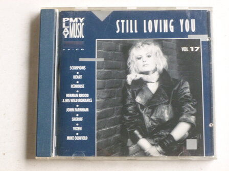 Still Loving You - Volume 17 (play my music)