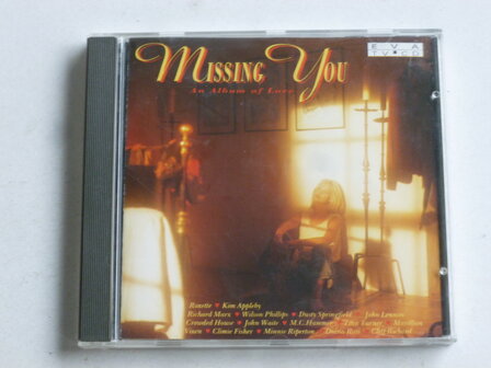 Missing You - An Album of Love 