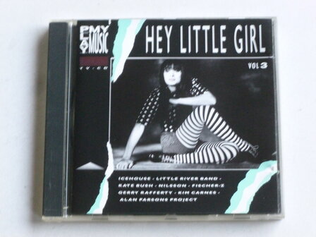 Hey Little Girl - volume 3 (play my music)