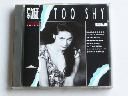 Too Shy - volume 7 (play my music)
