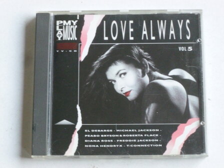 Love Always - volume 5 (play my music)