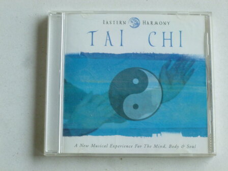 Tai Chi - for the Mind Body &amp; Soul / Tim Palma