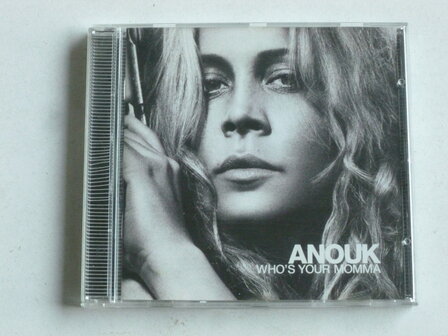 Anouk - Who&#039;s your Momma