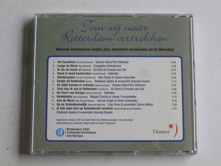 Toen wij naar Rotterdam vertrokken  - various artists (donner)