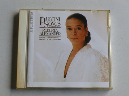 Puccini Songs &amp; Rare Pieces / Roberta Alexander