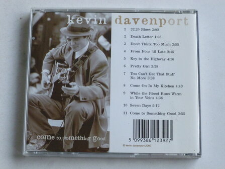Kevin Davenport - Come to something good